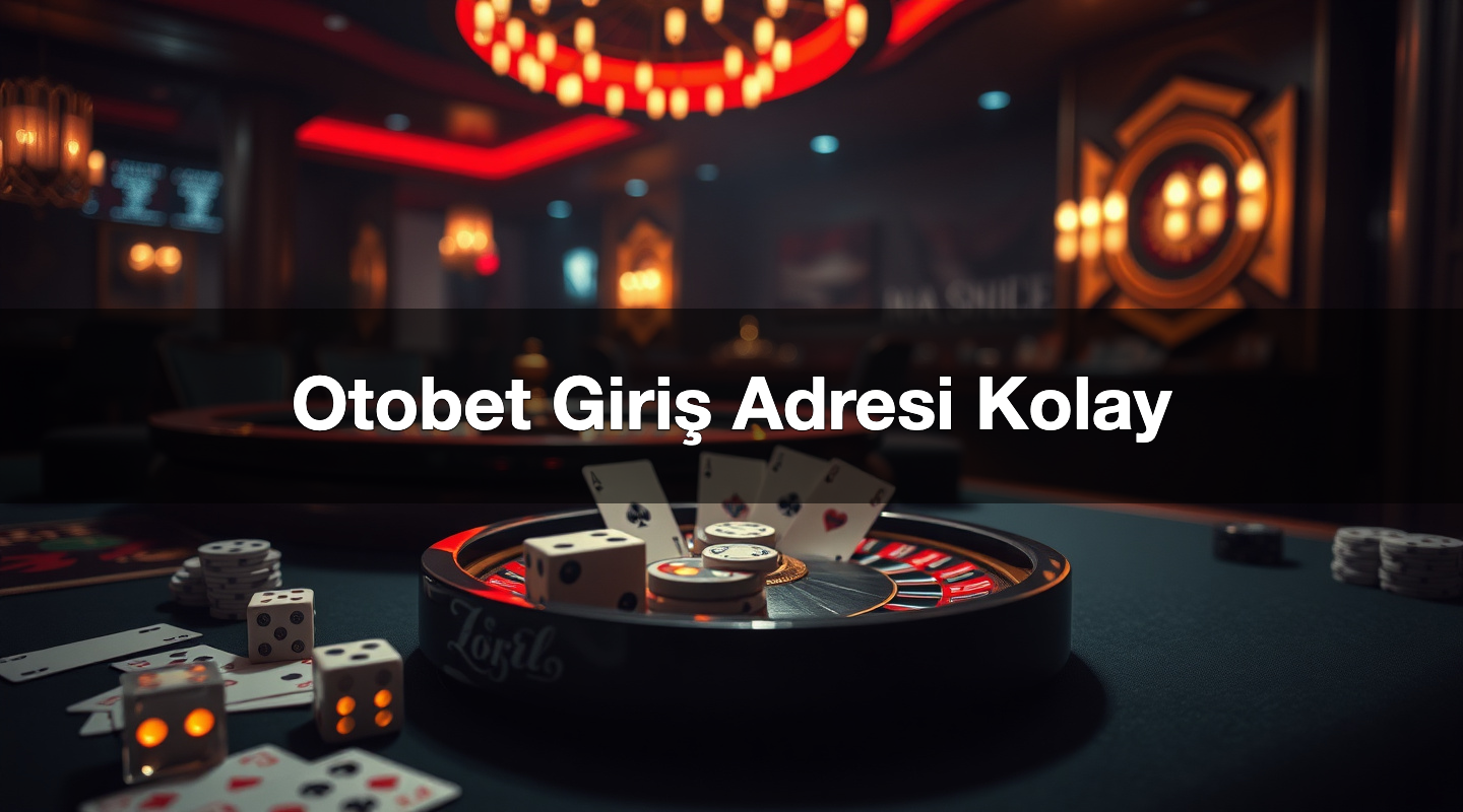 Otobet Giriş Adresi Kolay 1 Otobet Giriş Adresi Kolay