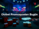 otobet promosyonlar bug n 1779712881564